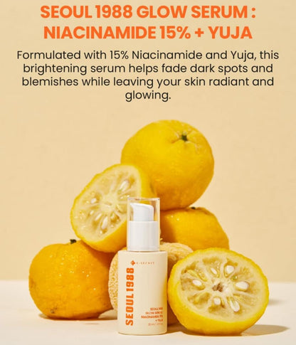K-Secret Seoul 1988 Glow Serum: Niacinamide 15+Yuja -30ml